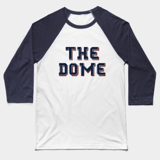 The Dome Baseball T-Shirt